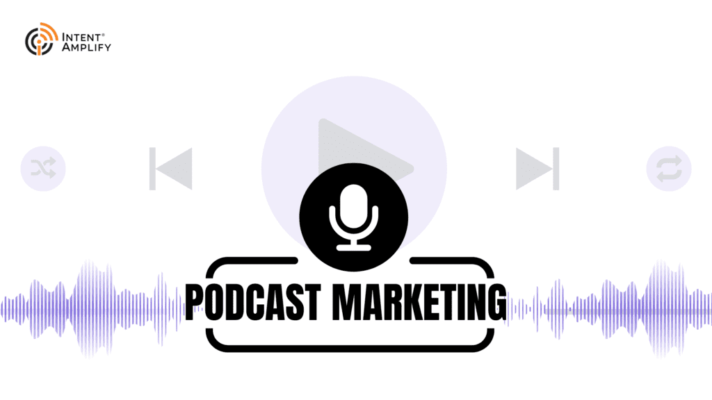 Podcast marketing is one of the effective form of marketing.