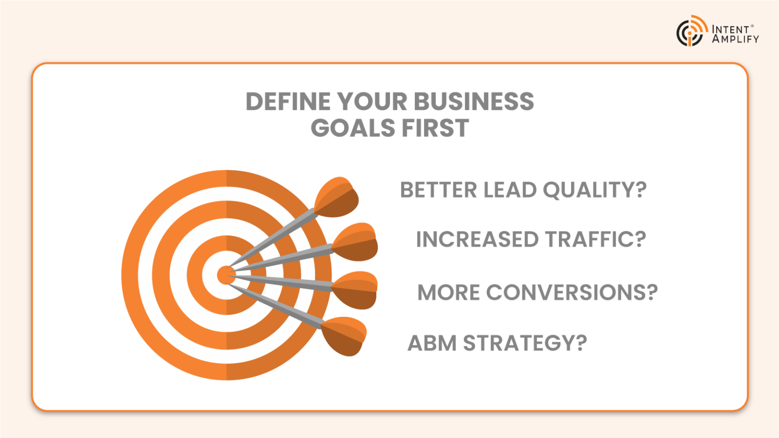 Define Your Business Goals First